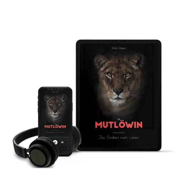 Die Mutlöwin als E-Book & Hörbuch